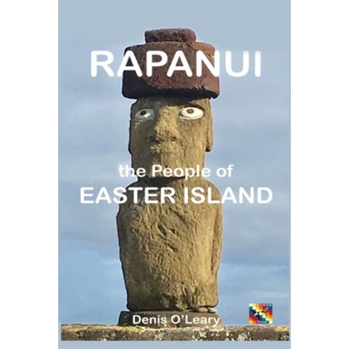 (영문도서)Rapanui the People of Easter Island Paperback, Golondrina Press, English, 9798990248694