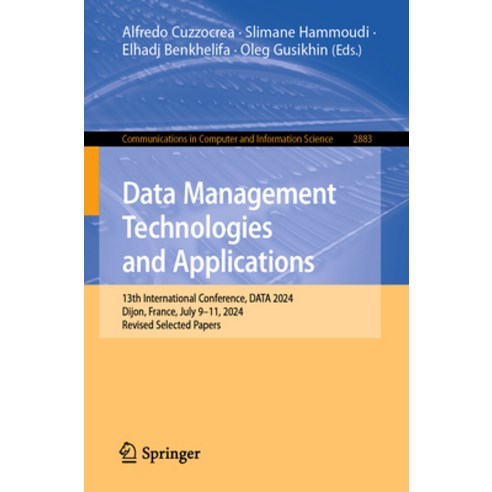 (영문도서)Data Management Technologies and Applications: 13th International Conference Da... Paperback, Springer, English, 9783032179142 Springer, English, 9783032179142