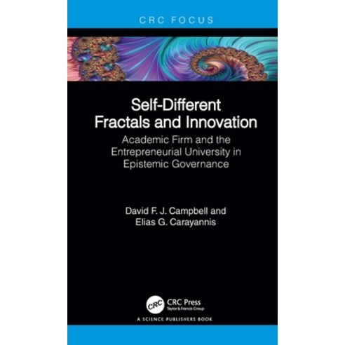 (영문도서)Self-Different Fractals and Innovation: Academic Firm and the Entrepreneurial Un... Hardcover, CRC Press, English, 9781041281917 CRC Press, English, 9781041281917