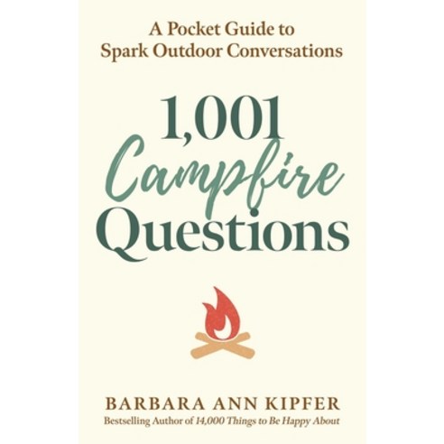 (영문도서)1 001 Campfire Questions: A Pocket Guide to Spark Outdoor Conversations Paperback, Falcon Press Publishing, English, 9781493088621