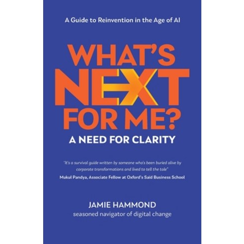 (영문도서)What's Next for Me?: A Need for Clarity Paperback, Digital Dirty Work, English, 9798993642000