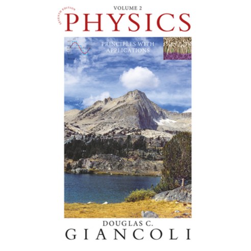 (영문도서)Physics: Principles with Applications Volume 2 (Chapters 16-33) Paperback, Pearson, English, 9780321733627