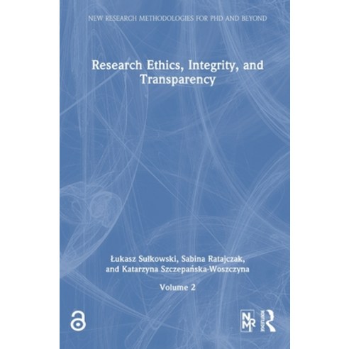 (영문도서)Research Ethics Integrity and Transparency Hardcover, Routledge, English, 9781041339373