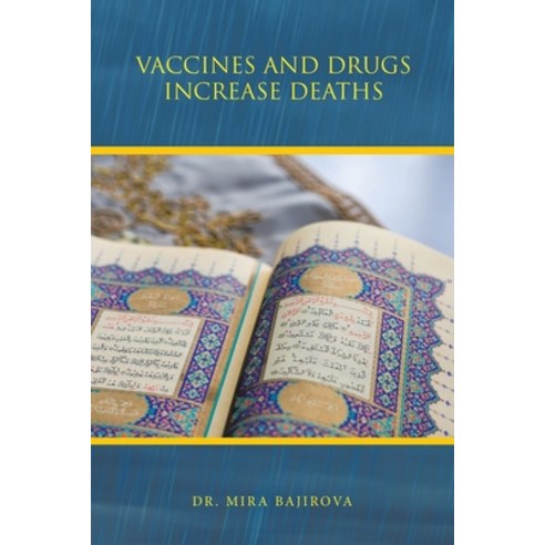 (영문도서)Vaccines and Drugs Increase Deaths Paperback, Partridge Publishing Singapore, English, 9781543764512