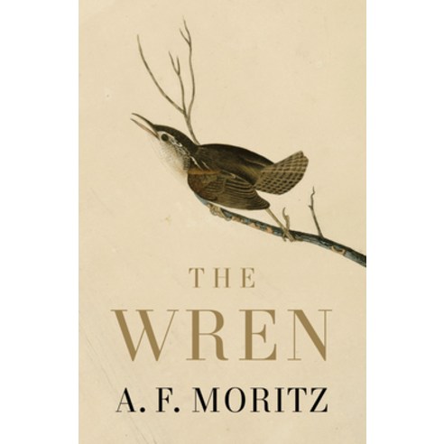 (영문도서)The Wren Paperback, House of Anansi Press, English, 9781487014049