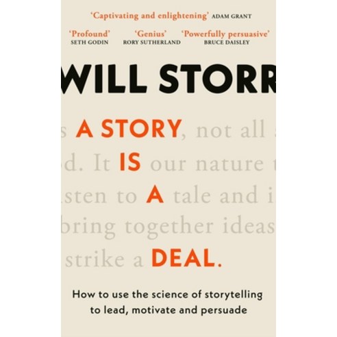 (영문도서)A Story Is a Deal: How to Use the Science of Story to Motivate and Persuade Paperback, Piatkus, English, 9780349437255