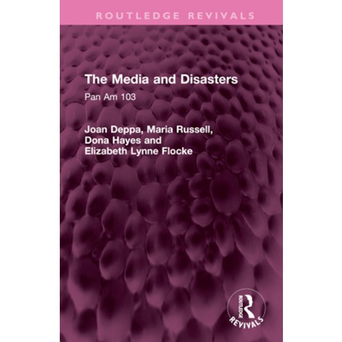 (영문도서)The Media and Disasters: Pan Am 103 Hardcover, Routledge, English, 9781032459653