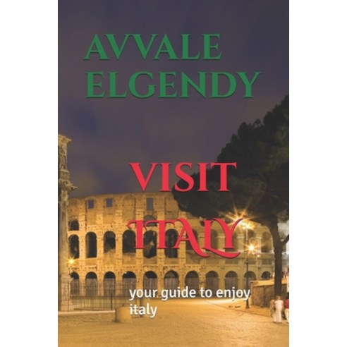 (영문도서)visit ITALY: your guide to enjoy italy Paperback, Independently Published, English, 9798195008895