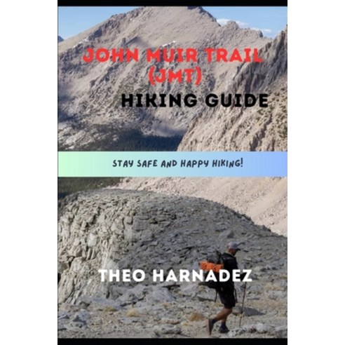 (영문도서)John Muir Trail (Jmt) Hiking Guide Paperback, Independently Published, English, 9798197433824