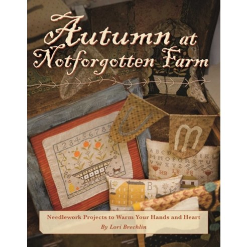 (영문도서)Autumn at Notforgotten Farm - Print-On-Demand Edition Paperback, C&T Publishing, English, 9781611691023