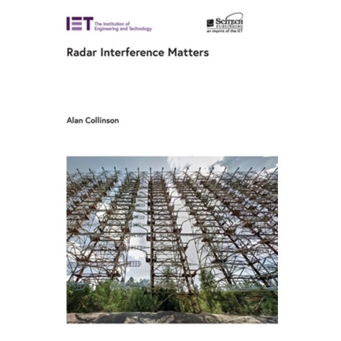 (영문도서)Radar Interference Matters Hardcover, SciTech Publishing, English, 9781837242795
