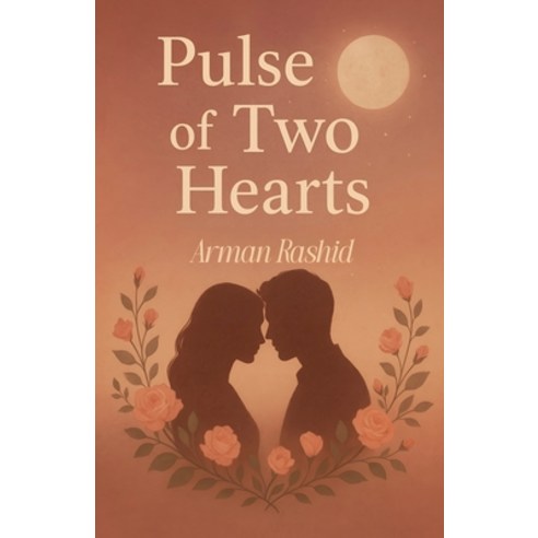 (영문도서)Pulse of Two Hearts Paperback, Arman Rashid, English, 9798233940583