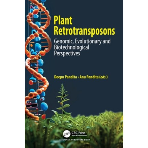 (영문도서)Plant Retrotransposons: Genomic Evolutionary and Biotechnological Perspectives Paperback, CRC Press, English, 9781032663463