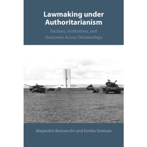 (영문도서)Lawmaking Under Authoritarianism: Factions Institutions and Outcomes Across Di... Hardcover, Cambridge University Press, English, 9781009676274