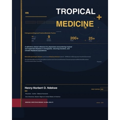 (영문도서)Tropical Medicine: A Comprehensive Clinical Guide for the Western Physician: Pat... Paperback, Independently Published, English, 9798259096875