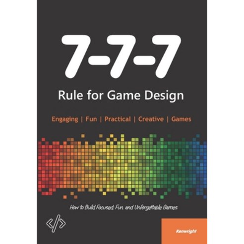 (영문도서)7-7-7 Rule for Game Design Paperback, Independently Published, English, 9798242302839
