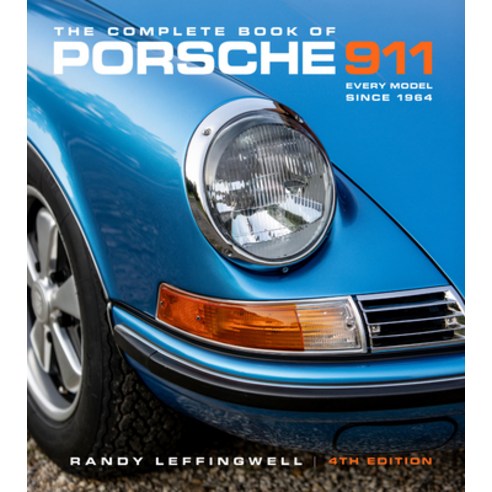 (영문도서) The Complete Book of Porsche 911 4th Edition: Every Model Since 1964 Hardcover, Motorbooks International, English, 9780760393888