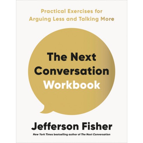 (영문도서)The Next Conversation Workbook: Practical Exercises for Arguing Less and Talking... Paperback, Tarcher, English, 9798217047901
