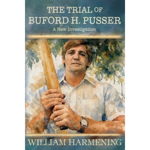 (영문도서)The Trial of Buford H. Pusser Paperback, William Harmening, English, 9798348168278