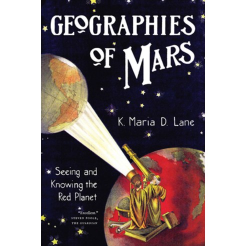 (영문도서)Geographies of Mars: Seeing and Knowing the Red Planet Paperback, University of Chicago Press, English, 9780226849232