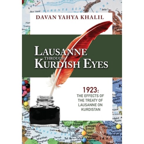 (영문도서)Lausanne Through Kurdish Eyes Hardcover, Davan Yahya Khalil, English, 9781666415469