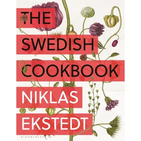(영문도서)The Swedish Cookbook: Lagom Flavors for the Modern Kitchen Hardcover, Bloomsbury Publishing, English, 9781639737215