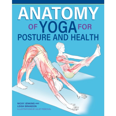 (영문도서)Anatomy of Yoga for Posture and Health Paperback, IMM Lifestyle, English, 9781504801508