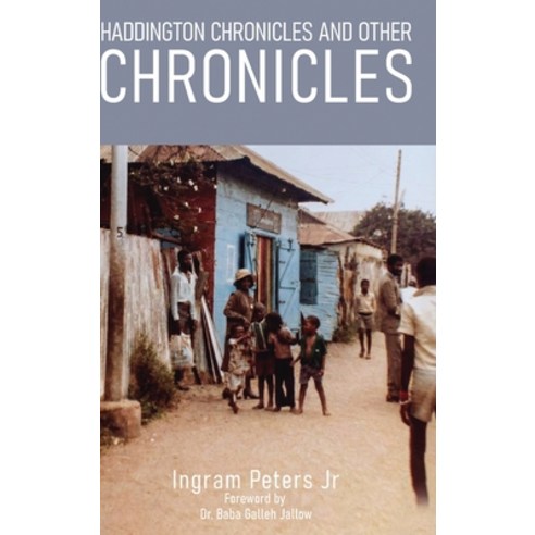 (영문도서)Haddington Chronicles and Other Chronicles Hardcover, Writer Cosmos, English, 9798896048282