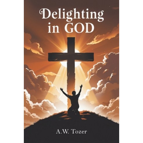 (영문도서)Delighting in God Paperback, Grapevine, English, 9789356618565