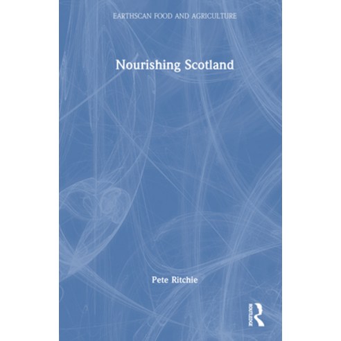 (영문도서)Nourishing Scotland Hardcover, Routledge, English, 9781041026419