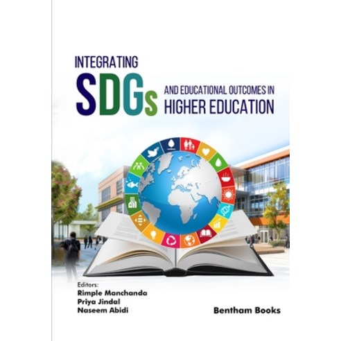 (영문도서)Integrating SDGs and Educational Outcomes in Higher Education Paperback, Bentham Science Publishers, English, 9798898817015