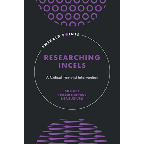 (영문도서)Researching Incels: A Critical Feminist Intervention Hardcover, English, 9781806866489
