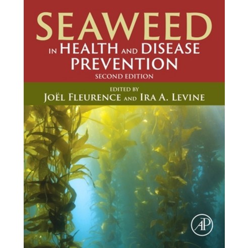 (영문도서)Seaweed in Health and Disease Prevention Paperback, Academic Press, English, 9780443298271