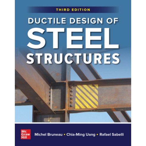 (영문도서)Ductile Design of Steel Structures Third Edition Hardcover, McGraw-Hill Companies, English, 9781266013409