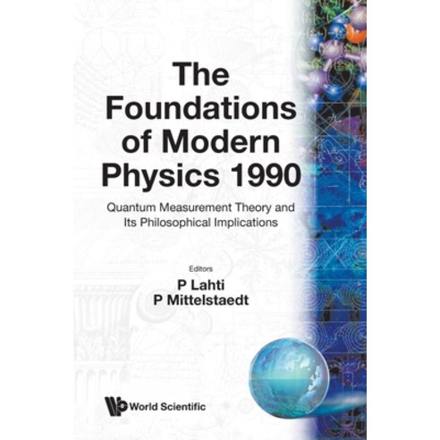 (영문도서)Foundations of Modern Physics 1990 Paperback, World Scientific Publishing..., English, 9789810204174