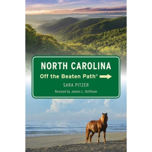 (영문도서)North Carolina Off the Beaten Path(R) Paperback, Globe Pequot Press, English, 9781493092505
