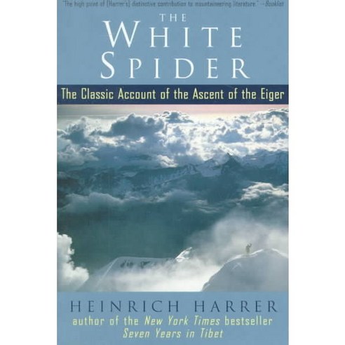 White Spider: The Classic Account of the Ascent of the Eiger, Tarcherperigree