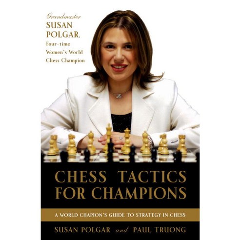 Chess Tactics for Champions:A Step-By-Step Guide to Using Tactics and Combinations the Polgar Way, Random House Puzzles & Games