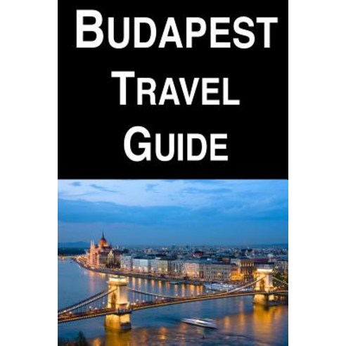 Budapest Travel Guide, Paperback