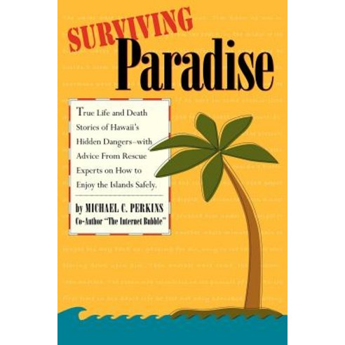Surviving Paradise, Paperback