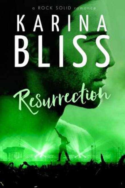 Resurrection: a ROCK SOLID romance 平裝版, Karina Bliss, 英文