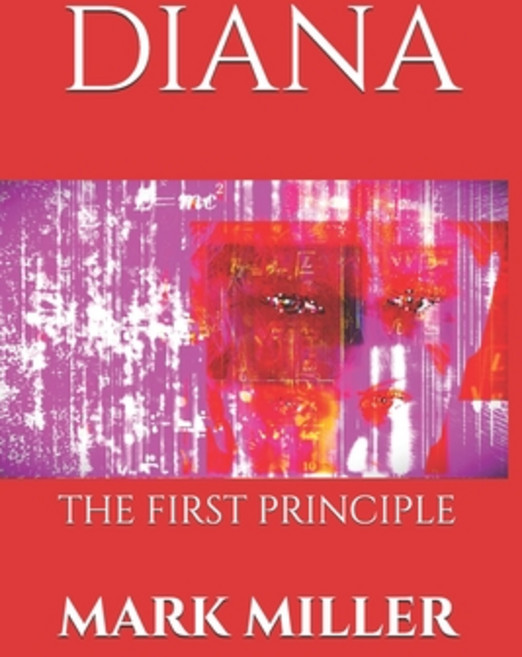 Diana: The First Principle 平裝版, Createspace Independent Pub..., 英文