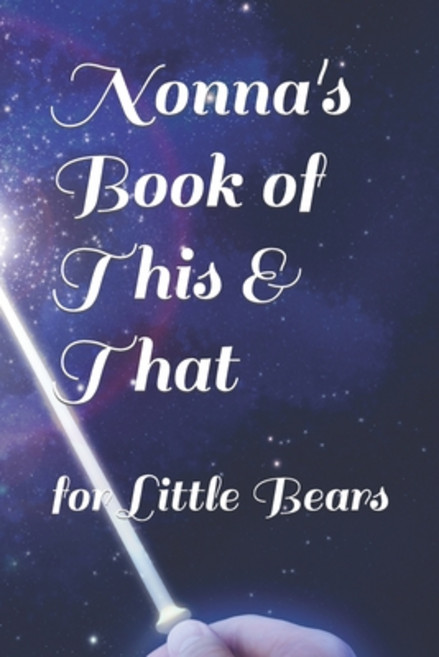 (英文圖書)Nonna's Book of This & That: for Little Bears 平裝版, Independently Published, 英文