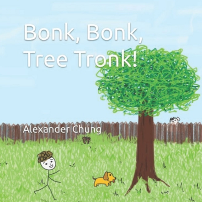 (英文圖書) Bonk Bonk Tree Tronk! 平裝版, Independently Published, 英文