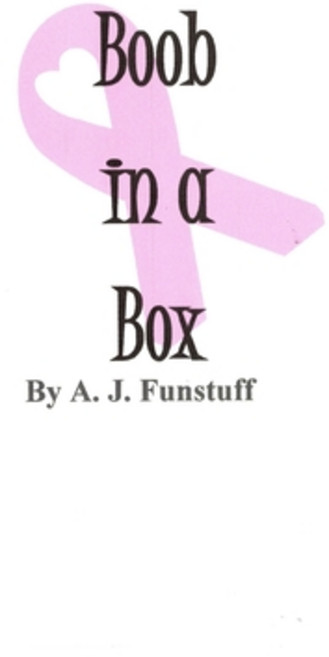 (英文圖書) Boob in a Box: A Guide for Anyone Having a Mammogram 平裝版, Independently Published, 英文