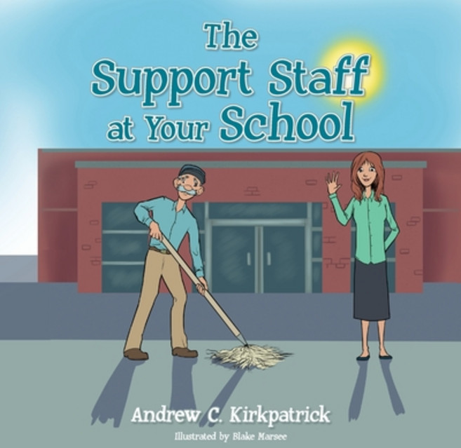 (英文圖書)The Support Staff at Your School 平裝版, Palmetto Publishing, 英文