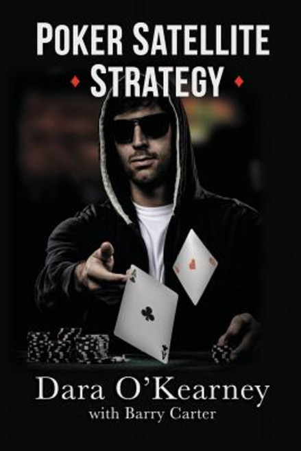 (英文圖書) Poker Satellite Strategy: How to qualify for the main events of live and online high stakes p... 平裝版, Barry Carter, 英文