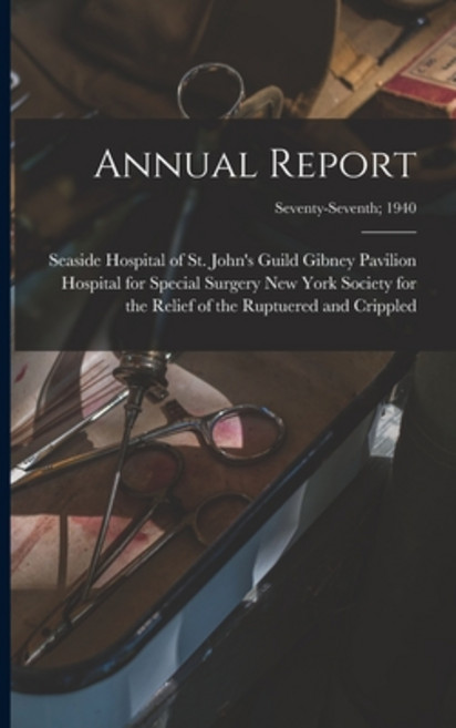 (英文圖書) Annual Report; Seventy-Seventh; 1940 平裝版, Hassell Street Press, 英文