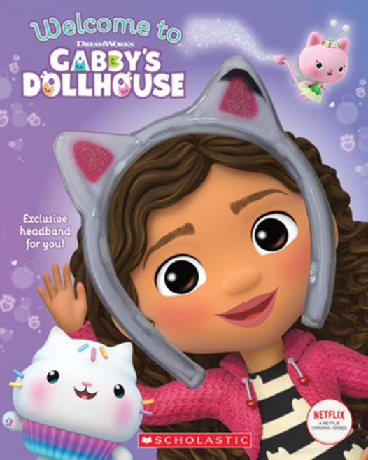 Welcome to Gabby's Dollhouse (Gabby's Dollhouse: Headband Book) 平裝版, Scholastic Inc., 英文