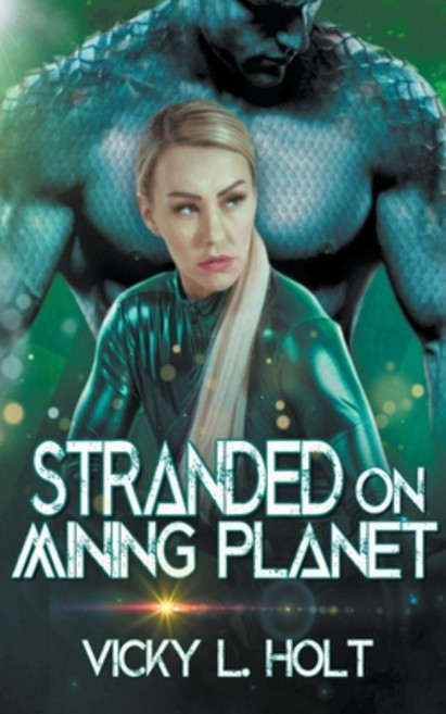 (英文圖書) Stranded on Mining Planet 平裝版, Victory Sci-Fi Romance, 英文